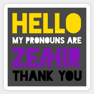 My pronouns are ze/hir. Sticker